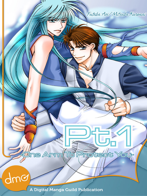 Title details for Pt. 1 -One Arm to Protect You- by Mitsuba Kurenai - Available